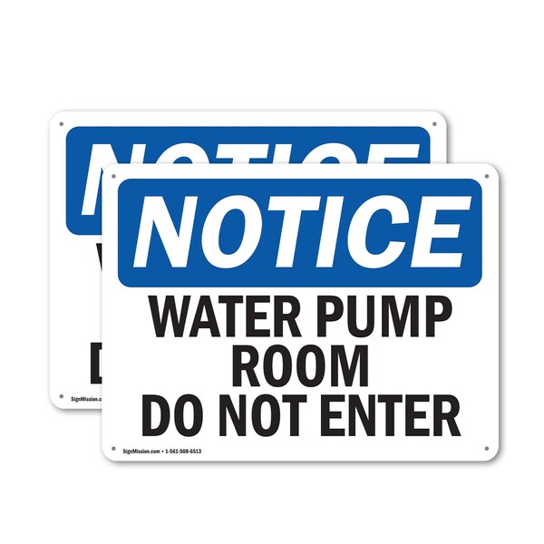 Signmission Water Pump Room Do Not Enter OSHA Notice Sign, Plastic, 10in W x 7in L, 2PK OS-2PACK-NS-P-710-L-18981 - main